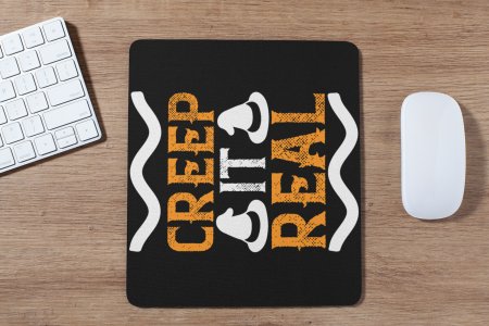 Creep it real Orange And White Text-Halloween Theme Mousepad